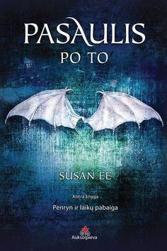 Pasaulis po to by Susan Ee
