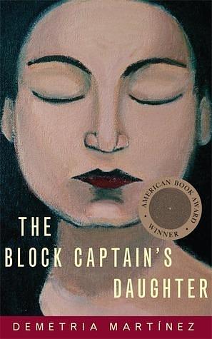 The Block Captain's Daughter by Martinez, Martinez