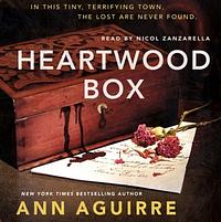 Heartwood Box by Ann Aguirre