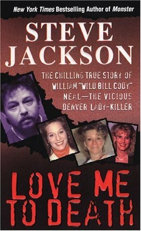 Love Me To Death by Steve Jackson