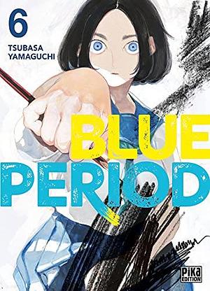 Blue Period T06 by Tsubasa Yamaguchi, Tsubasa Yamaguchi