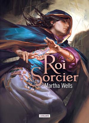 Le Roi Sorcier by Martha Wells