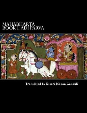 Mahabharta Book 1: Adi Parva by Vyasa