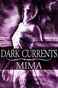 Dark Currents by Mima