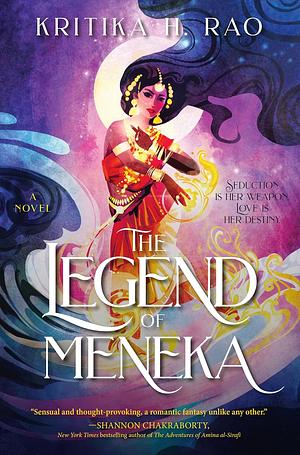 The Legend of Meneka by Kritika H. Rao