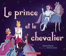 Le Prince Et Le Chevalier by Daniel Haack