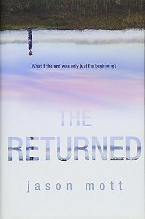 The Returned by Jason Mott