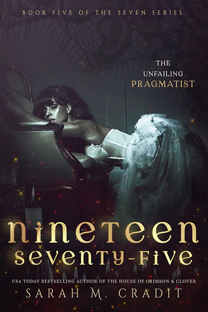 Nineteen Seventy-Five by Sarah M. Cradit