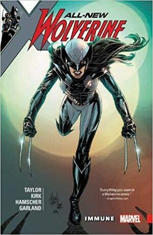 All-New Wolverine, Tom 4: Odporna by Leonard Kirk, Tom Taylor