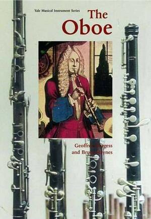 The Oboe by Bruce Haynes, Geoffrey Burgess