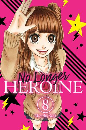 No Longer Heroine, Vol. 8 by Momoko Koda