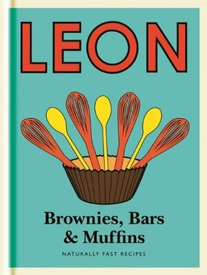 Leon Brownies, Bars & Muffins by Leon Restaurants
