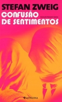 Confusão de Sentimentos by Stefan Zweig