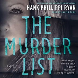 The Murder List: A Novel of Suspense by Hank Phillippi Ryan