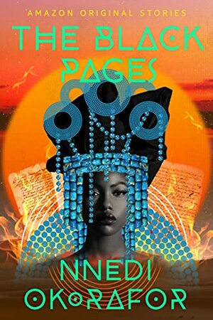 The Black Pages by Nnedi Okorafor