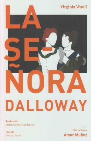 La señora Dalloway by Virginia Woolf