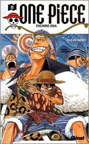 One Piece, Tome 8: Je ne vais pas mourir by Eiichiro Oda