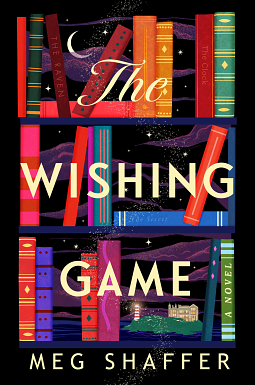 The Wishing Game by Meg Shaffer