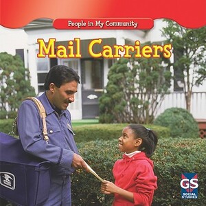 Mail Carriers by JoAnn Early Macken