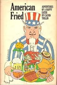 American Fried by Calvin Trillin