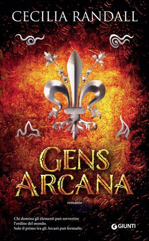 Gens Arcana by Cecilia Randall