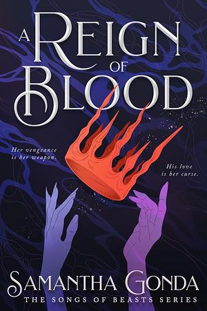 A Reign Of Blood by Samantha Gonda