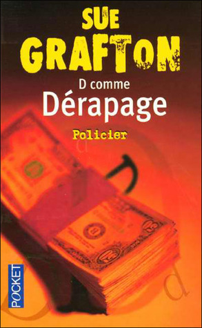 D comme dérapage by Sue Grafton