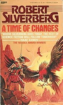 A Time of Changes by Robert Silverberg