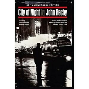 City of Night by John Rechy