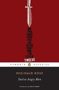 Twelve Angry Men by Reginald Rose