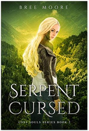 Serpent Cursed by Bree Moore