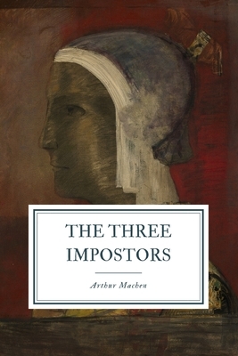 The Three Impostors by Arthur Machen