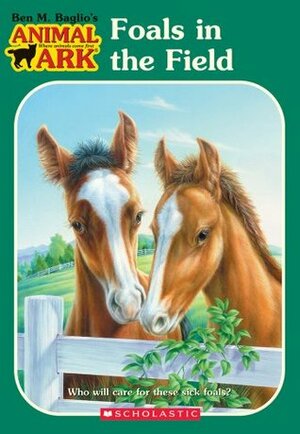 Foals in the Field by Helen Magee, Ben M. Baglio, Jenny Gregory