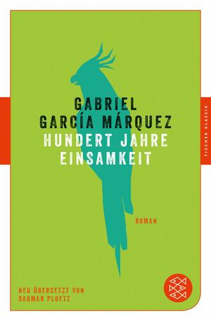 Hundert Jahre Einsamkeit by Gabriel García Márquez
