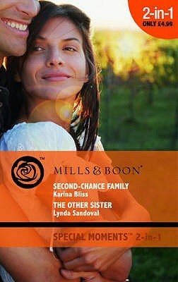 Second-Chance Family / The Other Sister by Karina Bliss, Lynda Sandoval