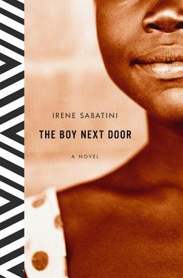 The Boy Next Door by Irene Sabatini