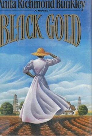 Black Gold by Anita Richmond Bunkley