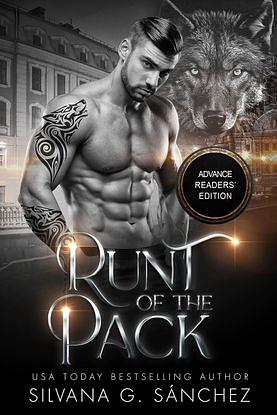 Runt of the Pack (Bad Boy Shifters of the Unnatural Brethren #2) by Silvana G. Sánchez