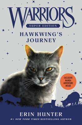 Hawkwing's Journey by Erin Hunter