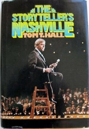 The Storyteller's Nashville by Tom T. Hall