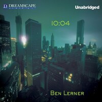 10:04 by Ben Lerner