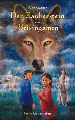 Der Zauberstein von Brisingamen by Alan Garner