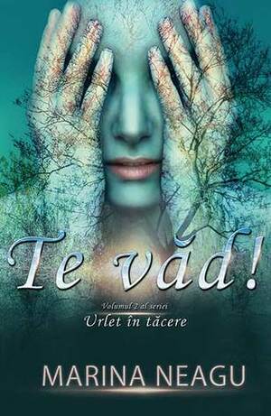 Te Văd! by Marina Neagu