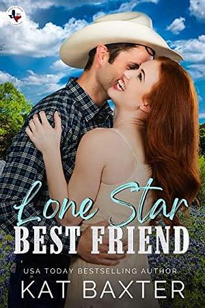 Lone Star Best Friend by Kat Baxter