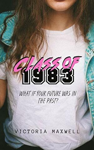Class of 1983 by Victoria Maxwell