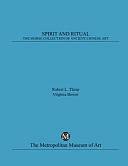 Spirit and Ritual: The Morse Collection of Ancient Chinese Art by Robert L. Thorp, Virginia Bower