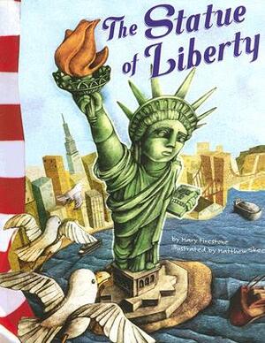 The Statue of Liberty by Mary Firestone