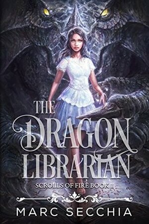 The Dragon Librarian by Marc Secchia