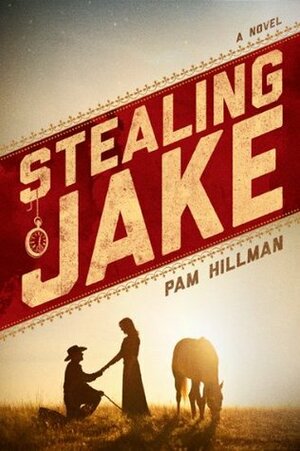 Stealing Jake by Pam Hillman