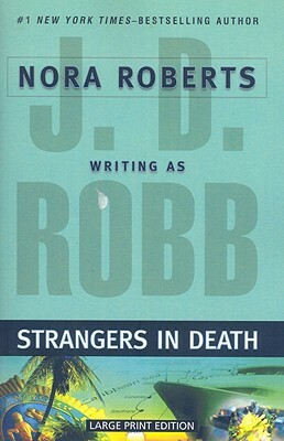 Strangers in Death by J.D. Robb